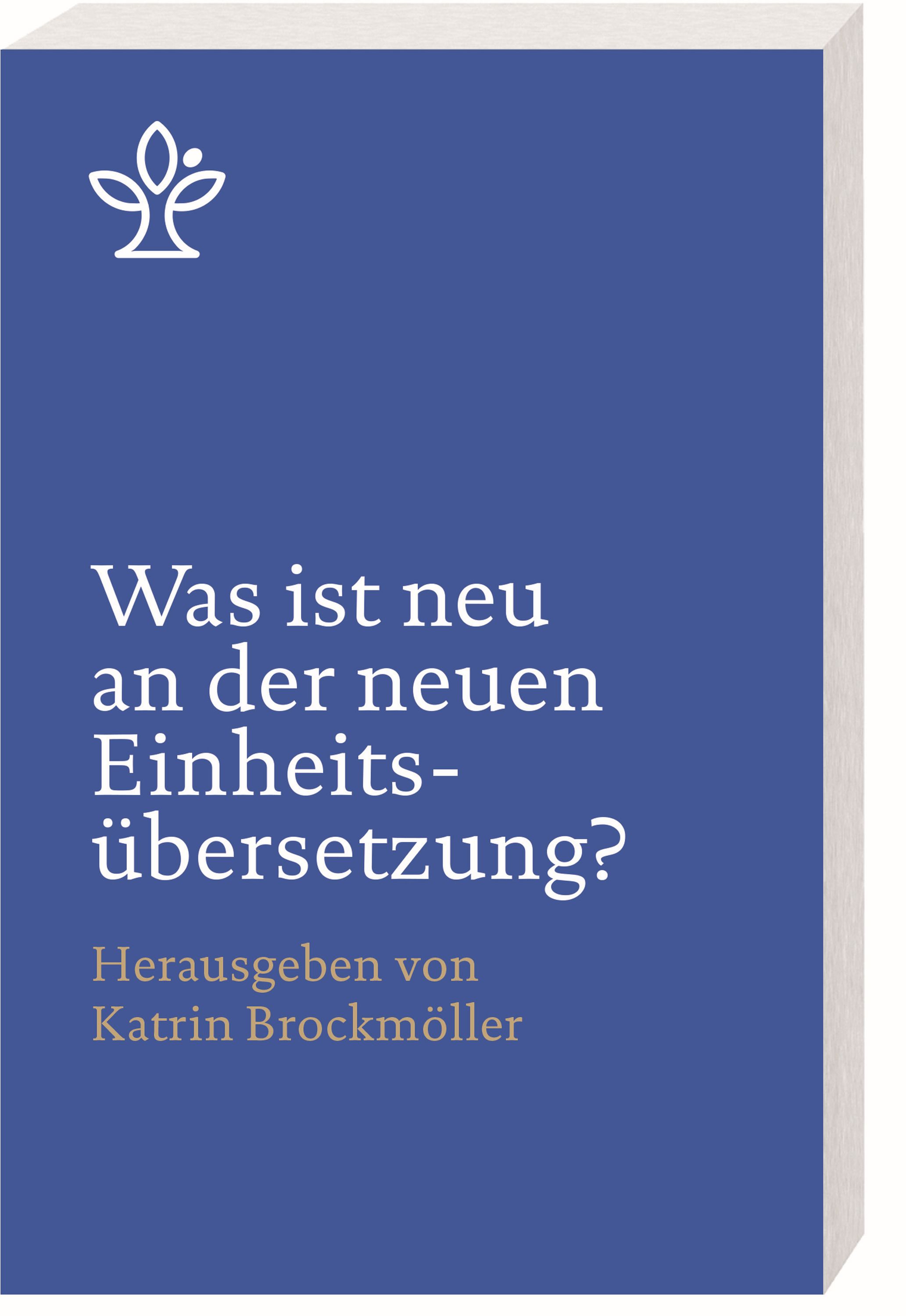 Was ist neu an der neuen Einheitsübersetzung? -  - E-Book