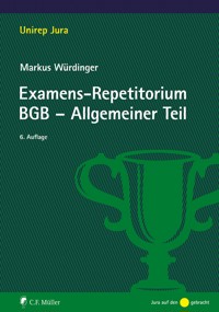 Examens-Repetitorium BGB-Allgemeiner Teil - Markus Würdinger - E-Book