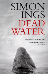 Dead Water - Simon Ings - E-Book
