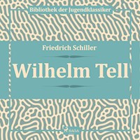 Wilhelm Tell (Ungekürzt) - Friedrich Schiller - Hörbuch