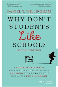 Why Don't Students Like School? - Daniel T. Willingham - E-Book