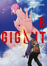 Gigant, Band 8 - Hiroya Oku - E-Book