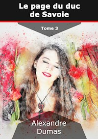 Le page du duc de Savoie - Dumas Alexandre - E-Book