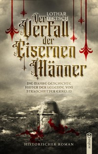 Der Verfall der Eisernen Männer - Lothar Nietsch - E-Book