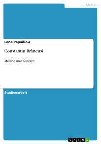 Constantin Brâncusi - Lena Papailiou - E-Book