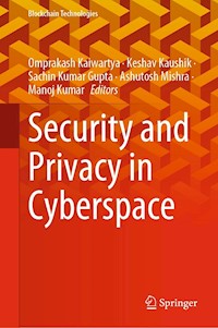 Security and Privacy in Cyberspace - - E-Book