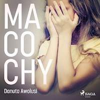 Macochy - Danuta Awolusi - Hörbuch