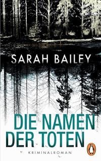 Die Namen der Toten - Sarah Bailey - E-Book