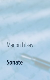 Sonate - Manon Lilaas - E-Book