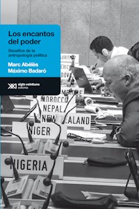 Los encantos del poder - Marc Abélès - E-Book