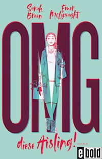 OMG, diese Aisling! - Sarah Breen - E-Book