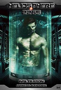 Heliosphere 2265 - Band 34: Infiltration (Science Fiction) - Andreas Suchanek - E-Book