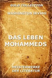 Das Leben Mohammeds - Washington Irving - E-Book