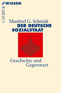 Der deutsche Sozialstaat - Manfred G. Schmidt - E-Book