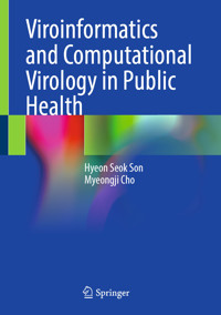 Viroinformatics and Computational Virology in Public Health - Hyeon Seok Son - E-Book