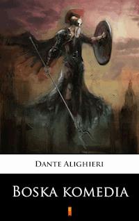 Boska komedia - Dante Alighieri - E-Book