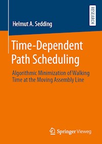 Time-Dependent Path Scheduling - Helmut A. Sedding - E-Book