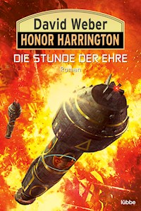 Die Stunde der Ehre - David Weber - E-Book
