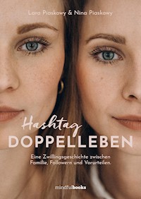 Hashtag Doppelleben - Lara Piaskowy - E-Book