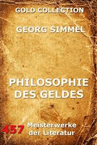 Philosophie des Geldes - Georg Simmel - E-Book