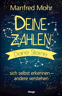 Deine Zahlen, deine Sterne - Manfred Mohr - E-Book