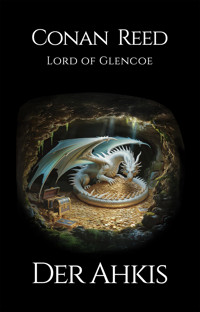 Der Ahkis - Conan Reed - Lord of Glencoe - E-Book