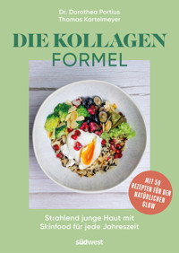 Die Kollagen-Formel - Dorothea Portius - E-Book