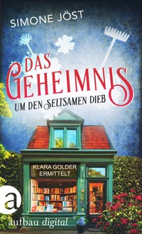 Das Geheimnis um den seltsamen Dieb - Simone Jöst - E-Book