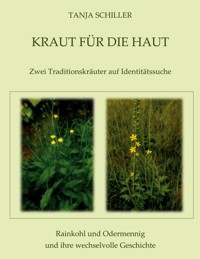 Kraut für die Haut - Tanja Schiller - E-Book