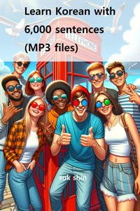 Learn Korean with 6,000 sentences(MP3 files) - Suk Shin - E-Book