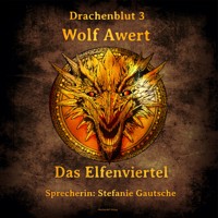Das Elfenviertel - Wolf Awert - Hörbuch