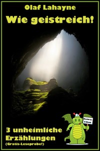 Wie geistreich! - Leseprobe - Olaf Lahayne - kostenlos E-Book