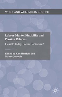 Labour Market Flexibility and Pension Reforms - - E-Book