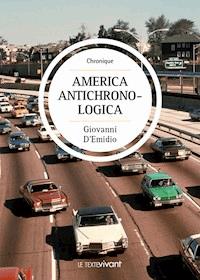 America Antichronologica - Giovanni D'Emidio - E-Book