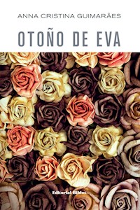 Otoño de Eva - Anna Cristina Guimarães - E-Book
