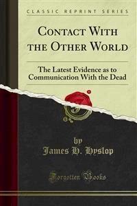 Contact With the Other World - James H. Hyslop - E-Book