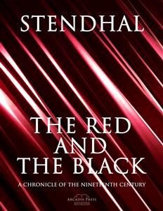 The Red and the Black - - Stendhal - E-Book