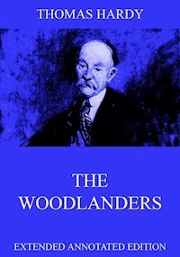 The Woodlanders - Thomas Hardy. - E-Book