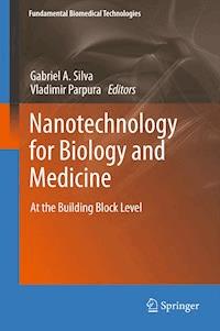 Nanotechnology for Biology and Medicine -  - E-Book