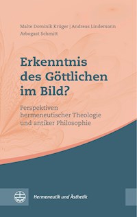 Erkenntnis des Göttlichen im Bild? - Malte Dominik Krüger - E-Book