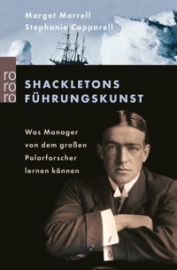 Shackletons Führungskunst - Margot Morrell - E-Book