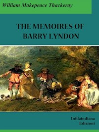 The Memoirs of Barry Lyndon - William Makepeace Thackeray - E-Book