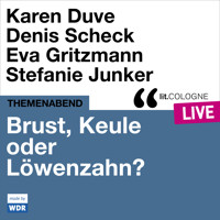 Brust, Keule oder Löwenzahn? - lit.COLOGNE live (ungekürzt) - Karen Duve - Hörbuch