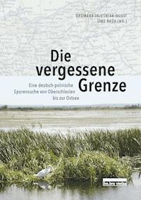 Die vergessene Grenze -  - E-Book