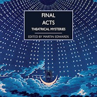 Final Acts - Martin Edwards - Hörbuch