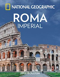Roma Imperial - National Geographic - E-Book