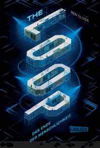 The Loop. Das Ende der Menschlichkeit (The Loop 1) - Ben Oliver - E-Book