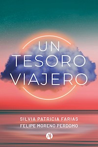 Un tesoro viajero - Silvia Patricia Farias - E-Book