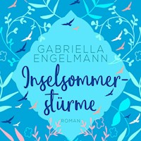 Inselsommerstürme (ungekürzt) - Gabriella Engelmann - Hörbuch