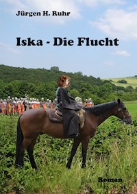 Iska - Die Flucht - Jürgen Ruhr - E-Book